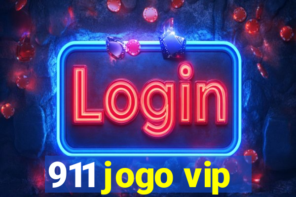 911 jogo vip